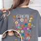 Grow In Grace Graphic Fleece Sweatshirts